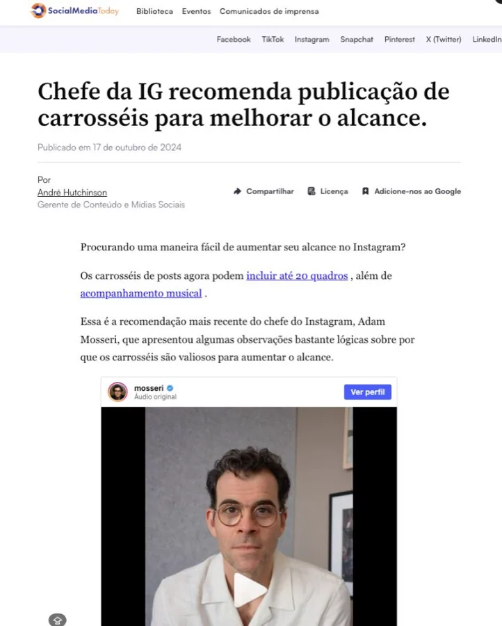 Notícia: o chefe do Instagram recomenda a publicação de carrosséis para melhorar o alcance (Social Media Today, outubro de 2024)