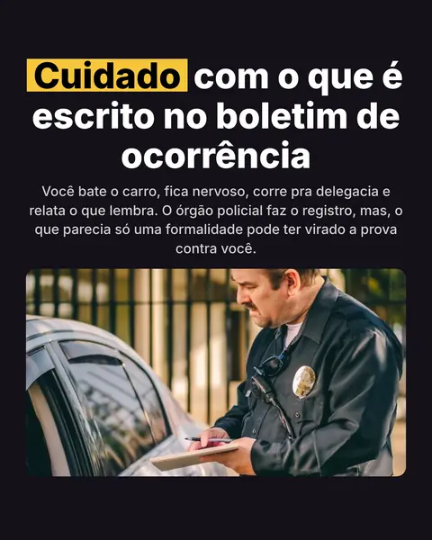 Capa (trânsito e seguros): Cuidado com o que é escrito no boletim de ocorrência